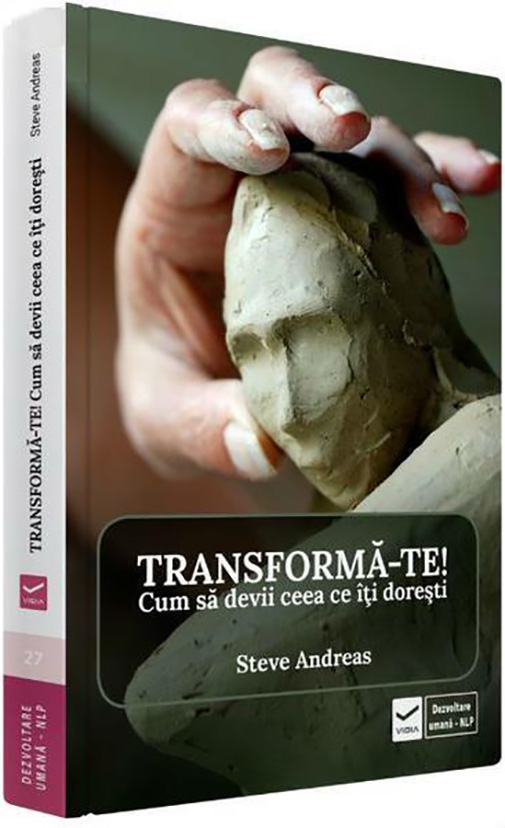 Transforma-te | Steve Andreas De La Carturesti Carti Dezvoltare Personala 2023-09-27