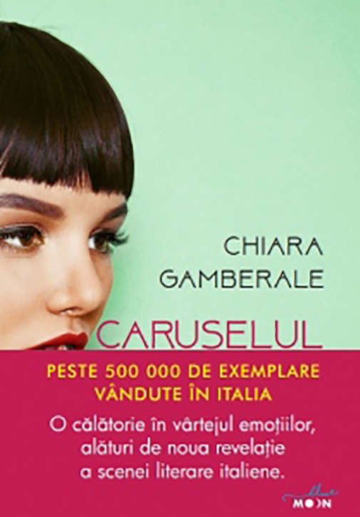 Poze Caruselul iubirii | Chiara Gamberale