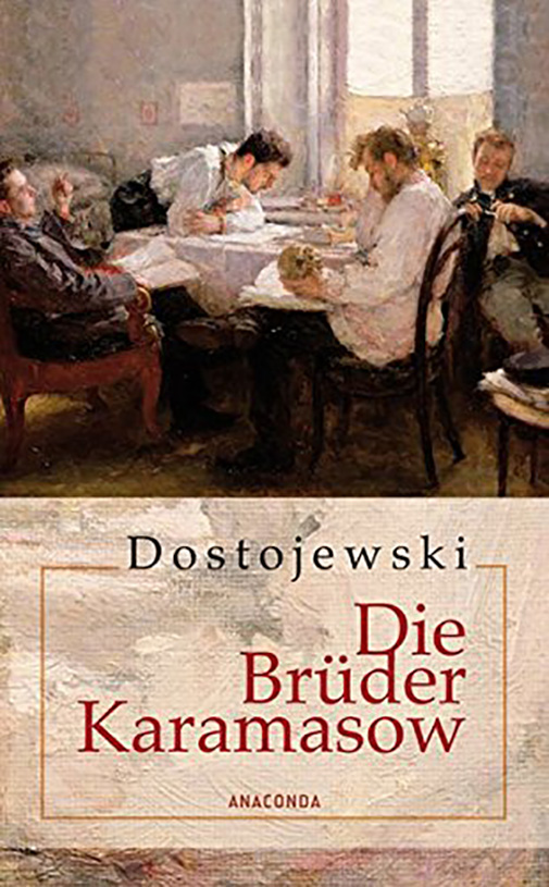 Die Bruder Karamasow | Feodor Mihailovici Dostoievski