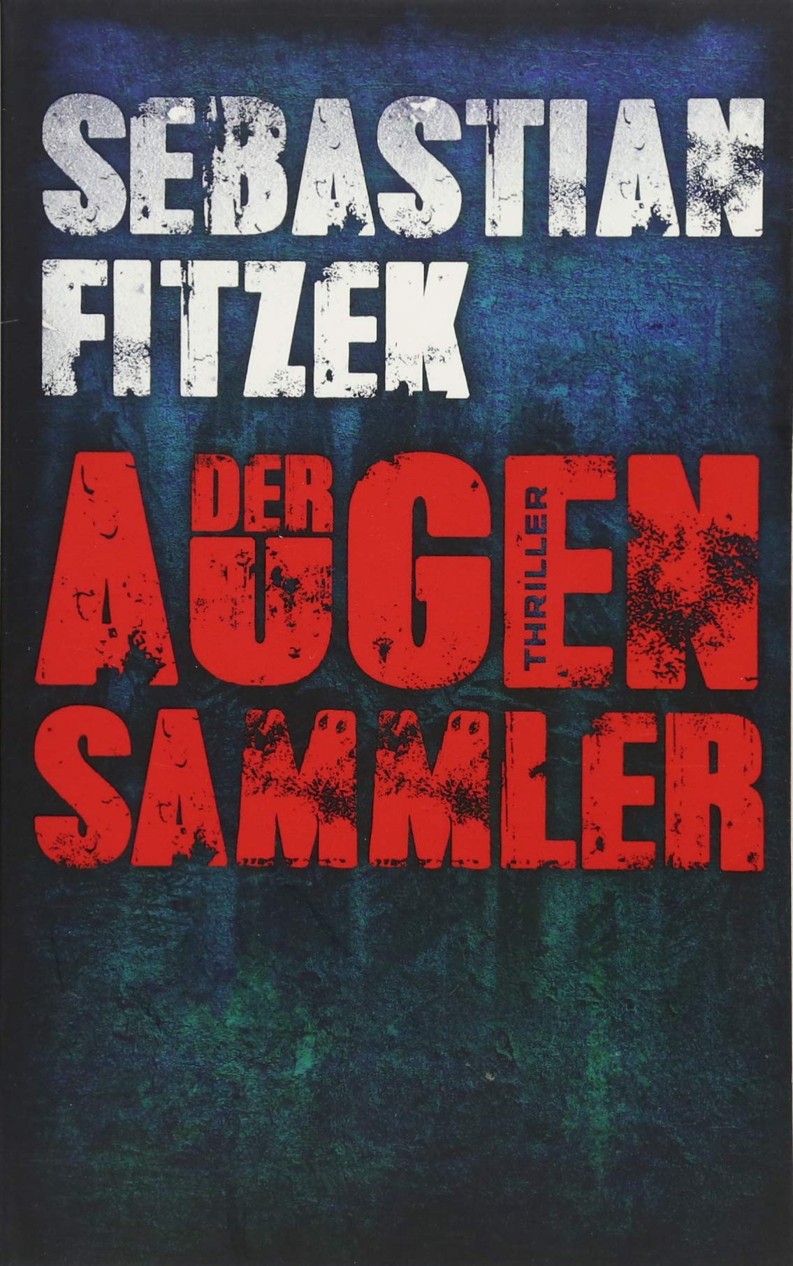 Der Augensammler | Sebastian Fitzek