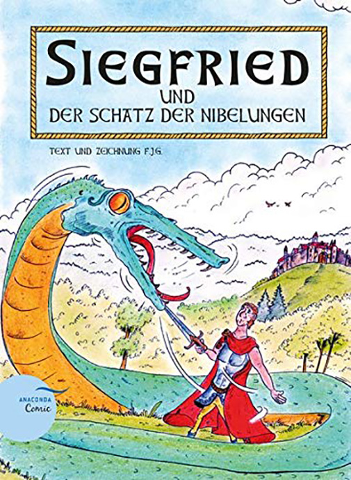 Siegfried und der Schatz der Nibelungen | Florian Gierl