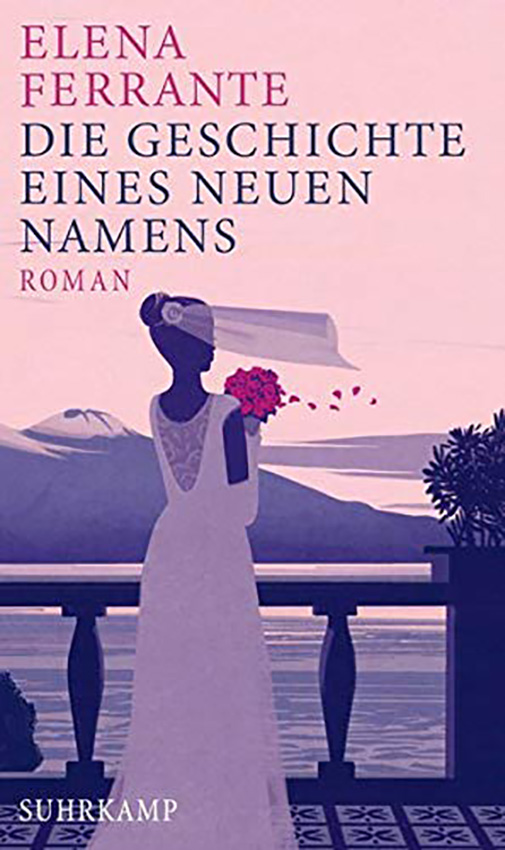 Die Geschichte eines neuen Namens | Elena Ferrante