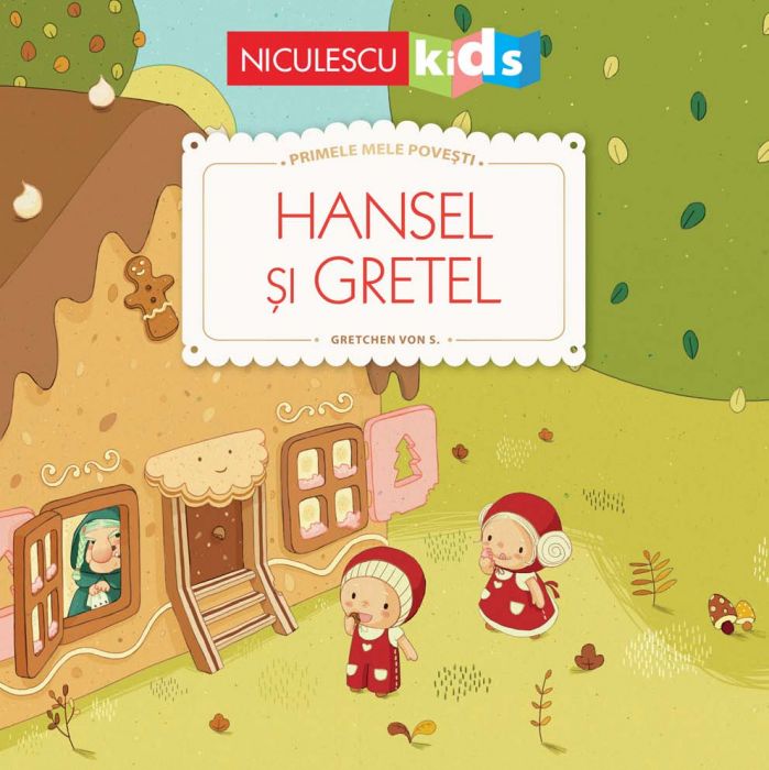 Hansel si Gretel | Gretchen von S. carturesti.ro Carte