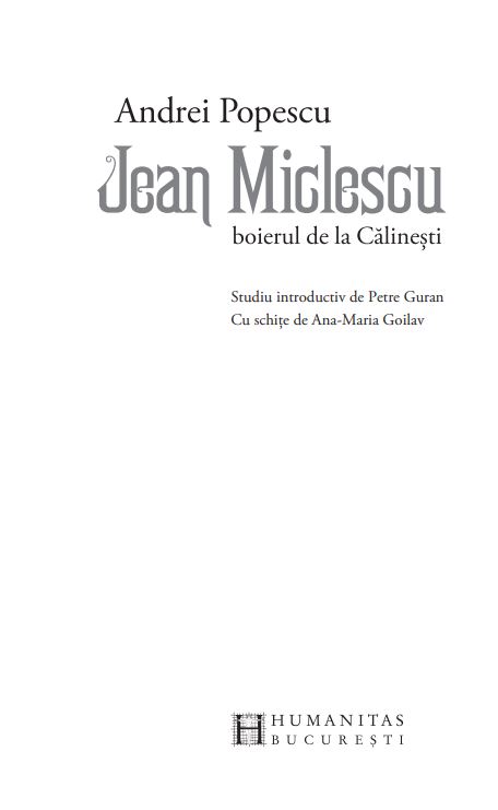 Jean Miclescu. Boierul de la Calinesti | Andrei Popescu