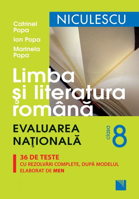 Limba si literaura romana clasa a VIII-a. Evaluarea nationala | Catrinel Popa, Marinela Popa, Ion Popa