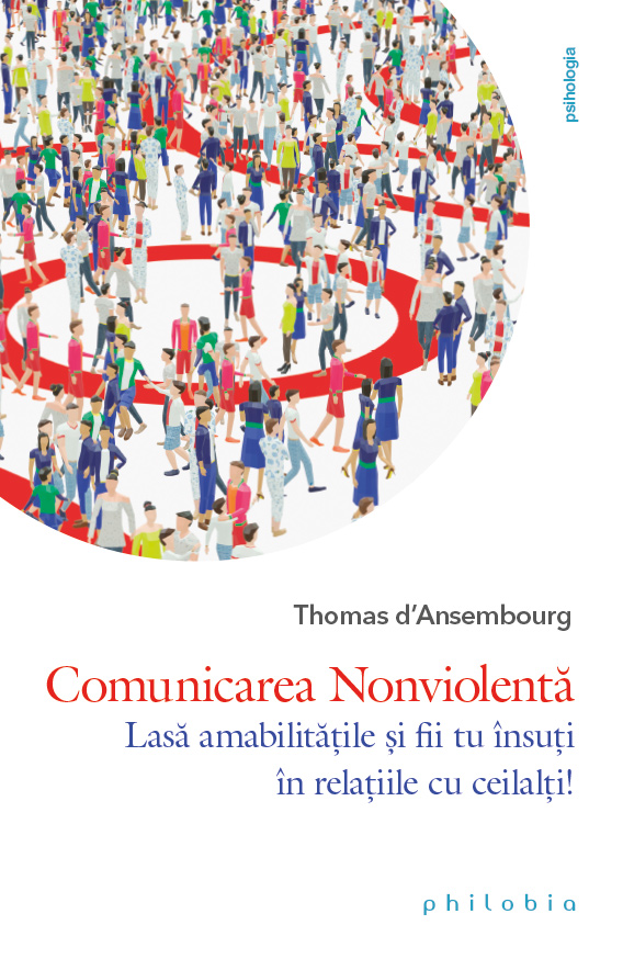 Comunicarea Nonviolenta | Thomas d’Ansembourg