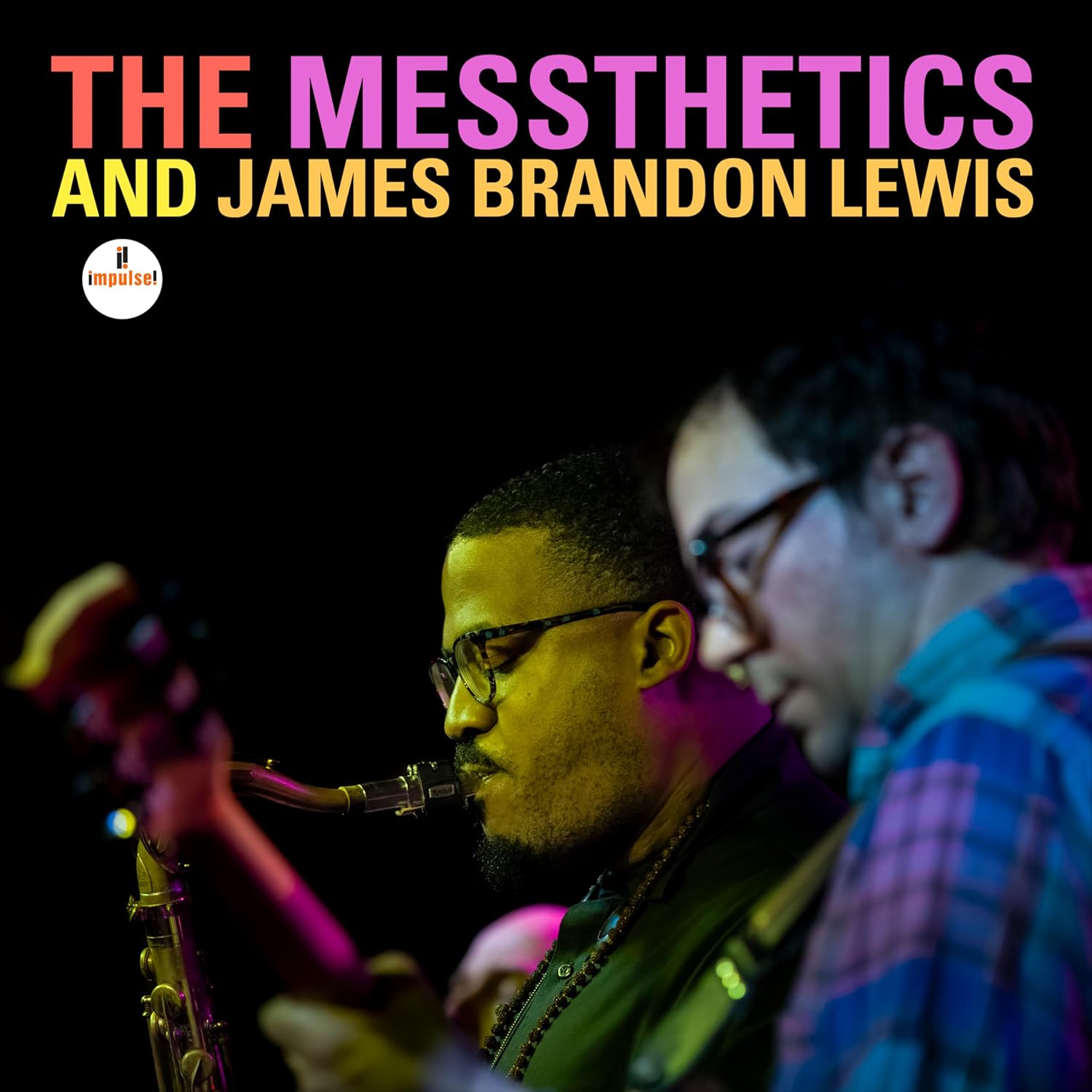 The Messthetics And James Brandon Lewis - Vinyl | The Messthetics, James Brandon Lewis - 1 | YEO