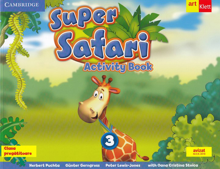 Super Safari - Activity Book - Clasa pregatitoare | Herbert Puchta, Gunter Gerngross, Peter Lewis-Jones, Oana Cristina Stoica