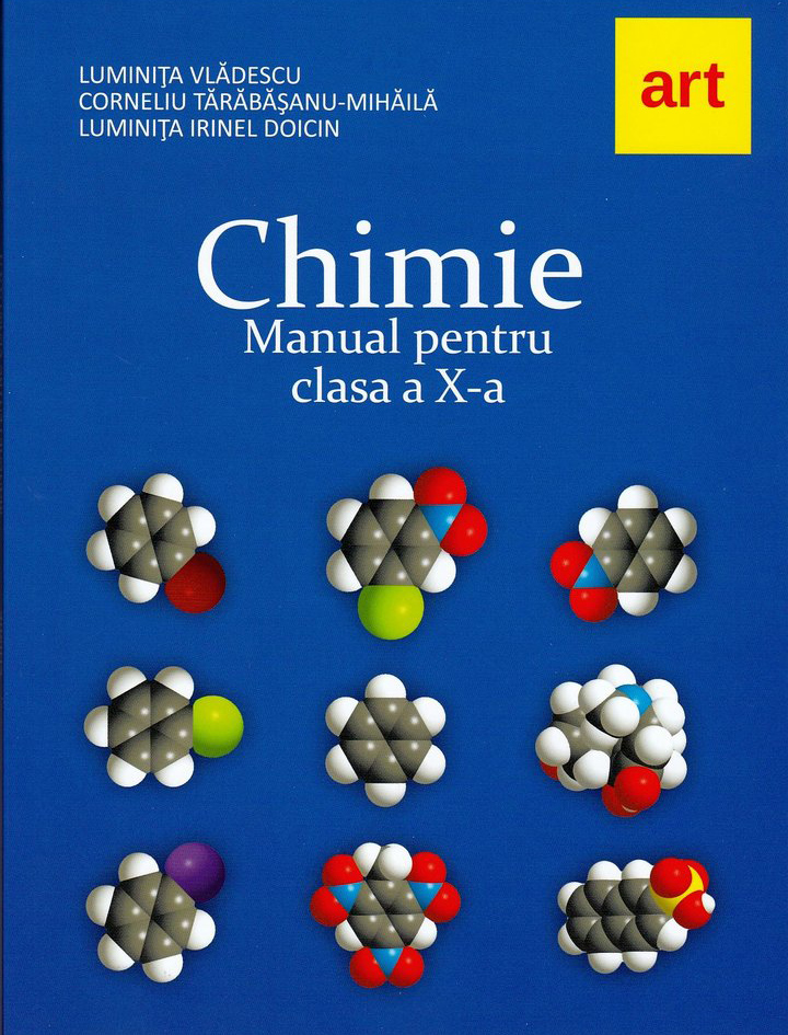 Chimie. Manual - Clasa a X-a | Luminita Irinel Doicin, Luminita Vladescu, Corneliu Tarabasanu Mihaila