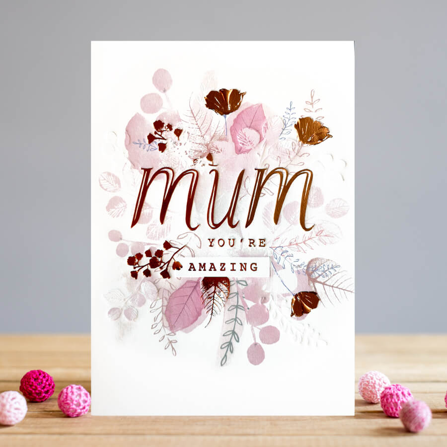Felicitare - Mum You\'re Amazing | Louise Tiler Designs
