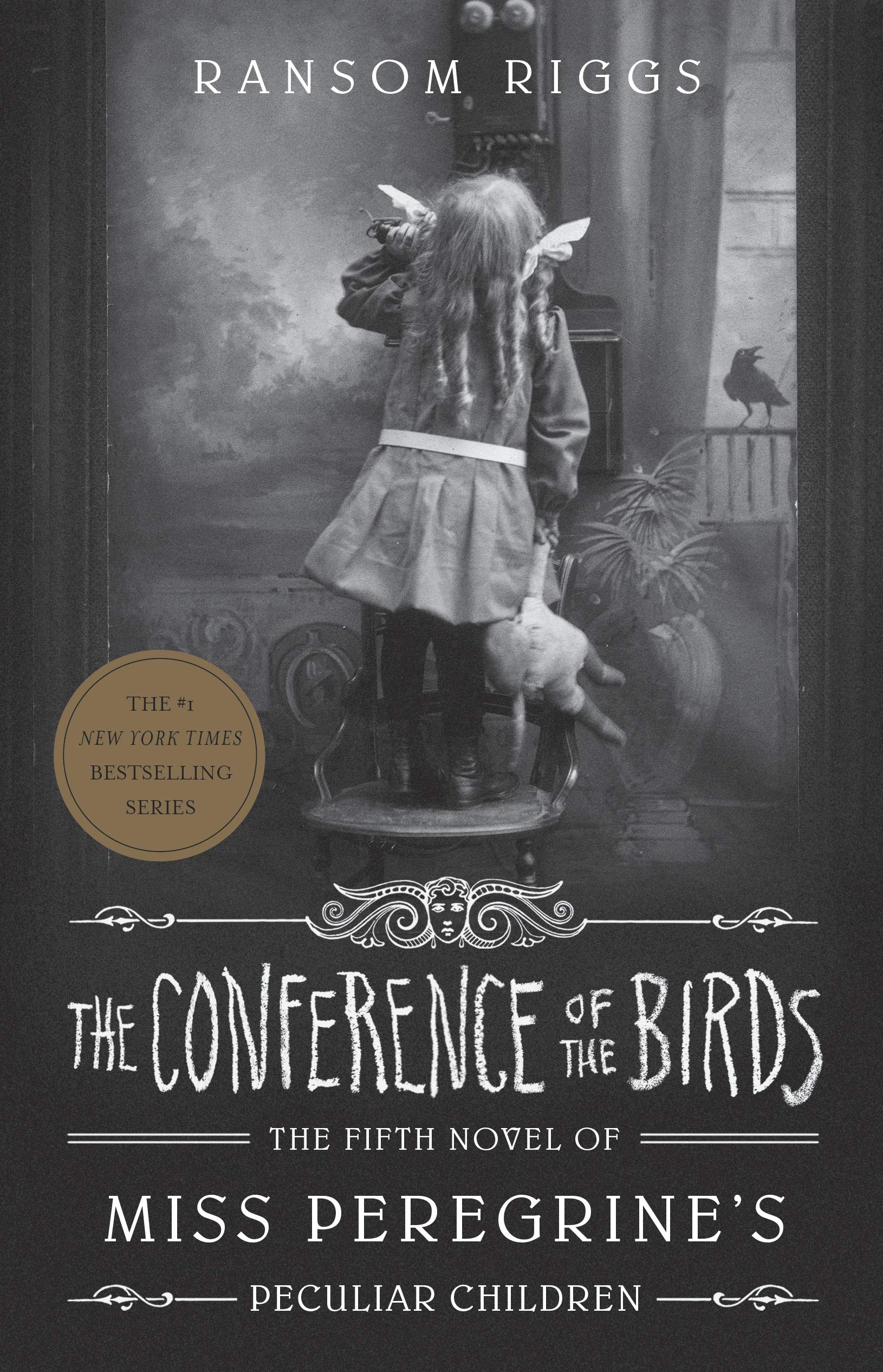 The Conference of the Birds | Ransom Riggs