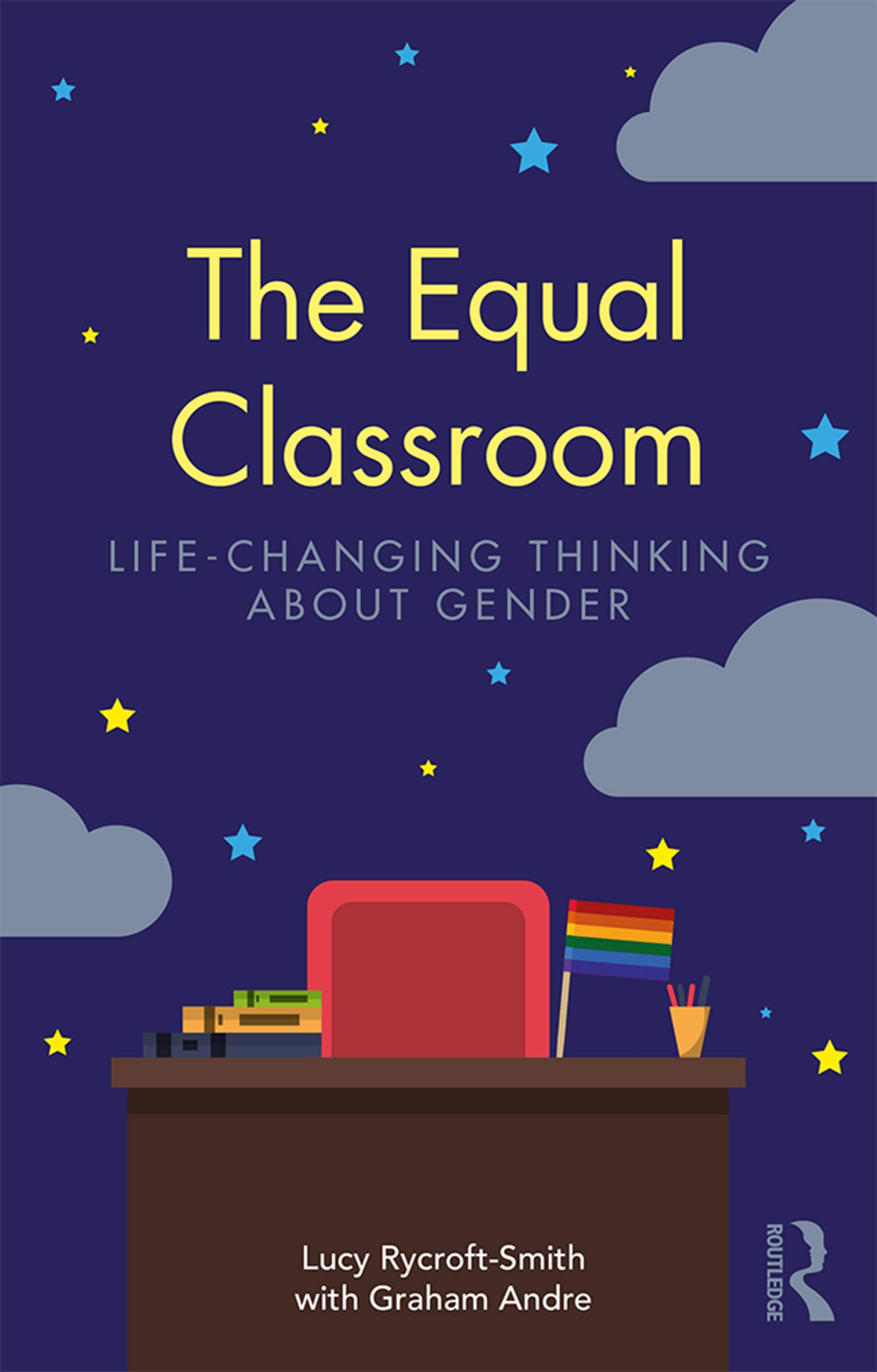 Vezi detalii pentru The Equal Classroom | Lucy Rycroft-Smith, Graham Andre