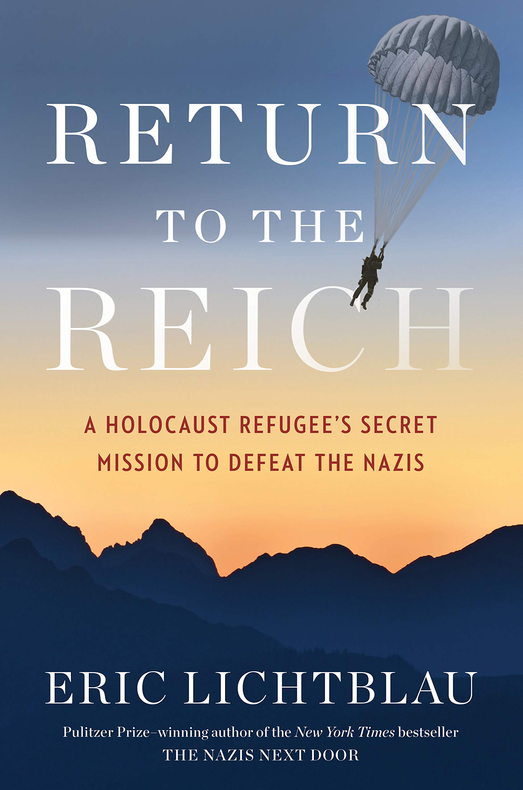 Return to the Reich | Lichtblau Eric Lichtblau