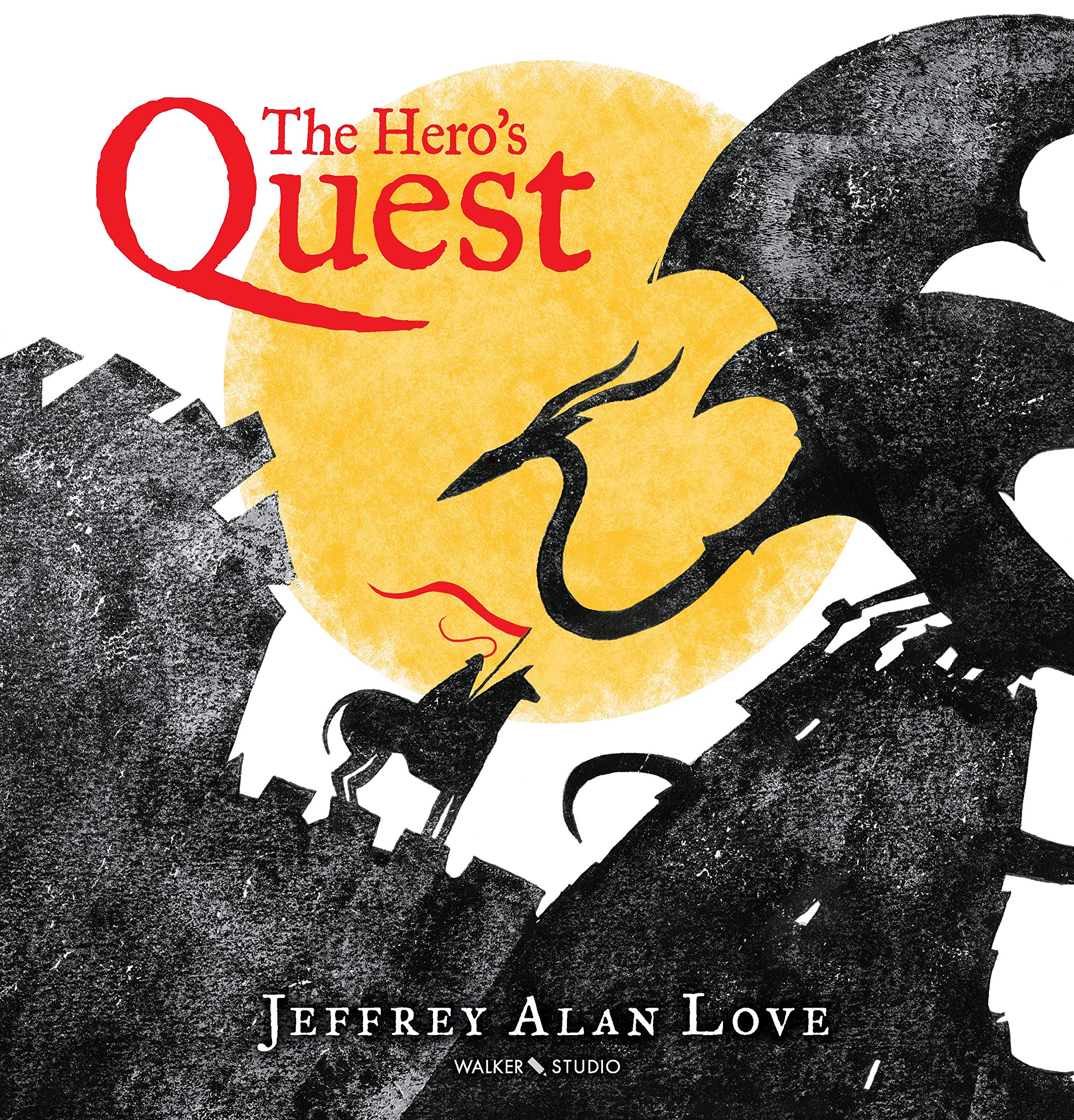 Hero\'s Quest | Jeffrey Alan Love