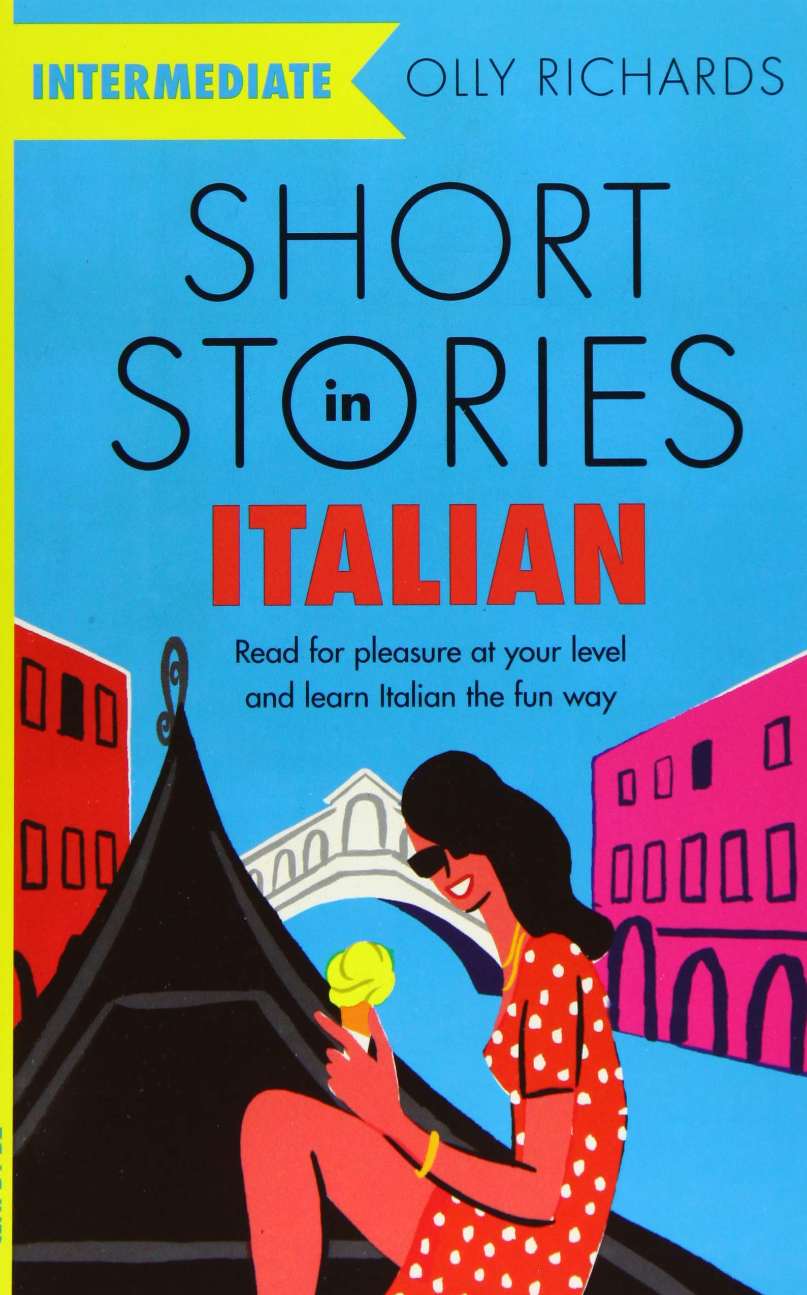 Short Stories in Italian for Intermediate Learners | Olly Richards