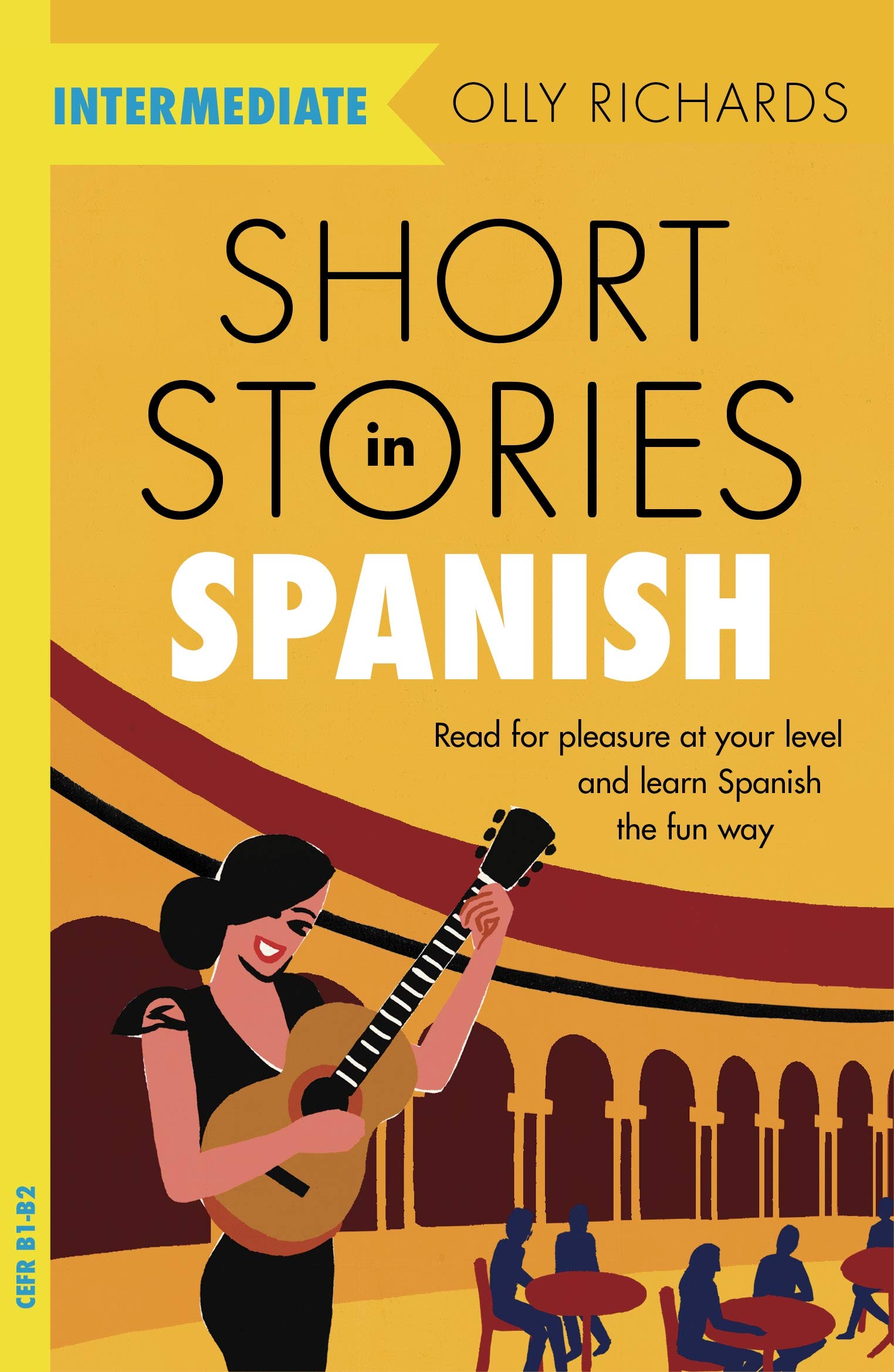 Short Stories in Spanish for Intermediate Learners | Olly Richards