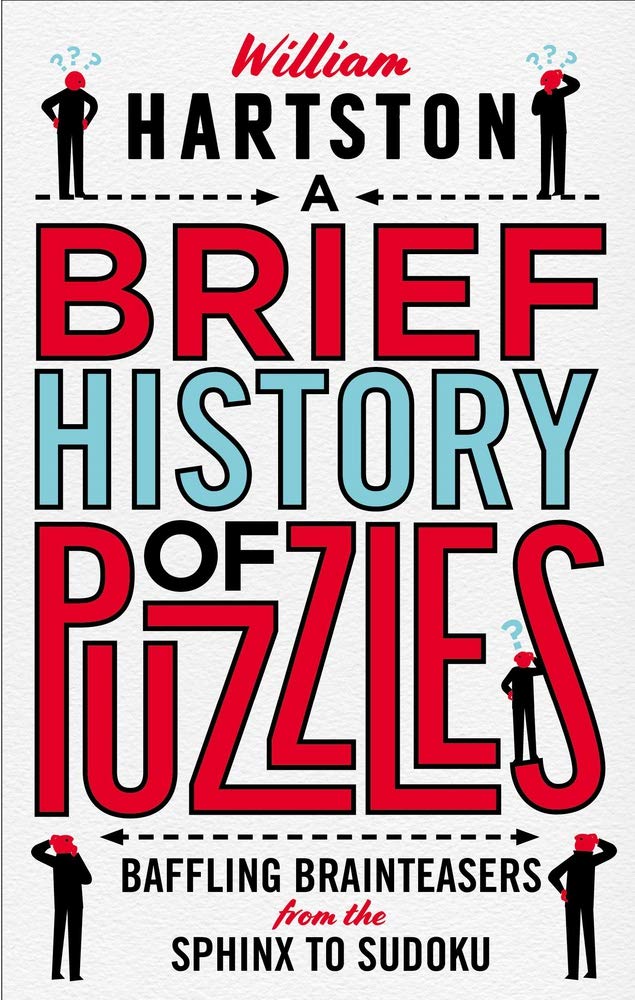 Brief History of Puzzles | William (Author) Hartston