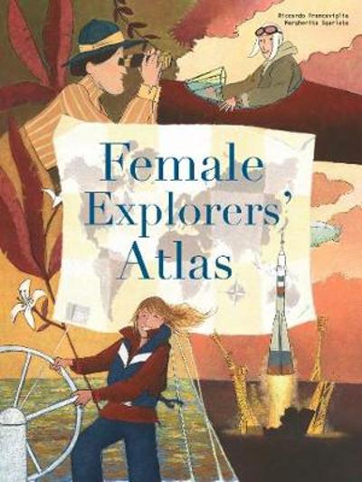 Female Explorers\' Atlas | Riccardo Francaviglia