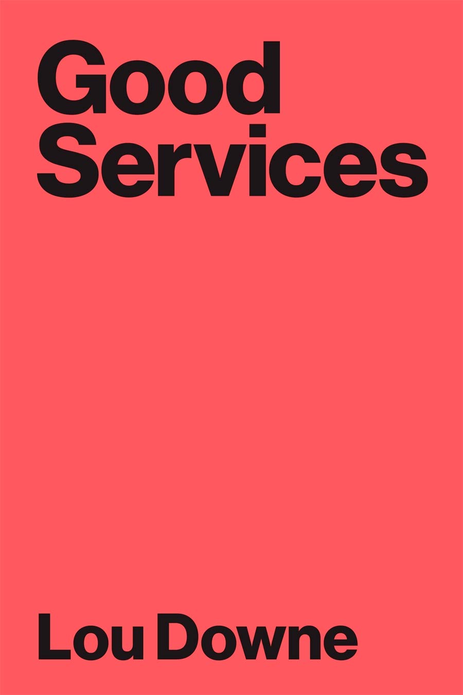 Good Services | Downe Lou