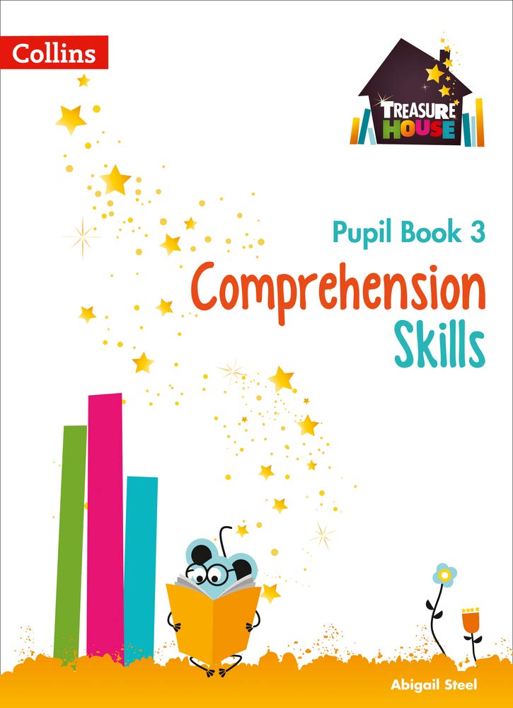 Comprehension Skills - Pupil Book 3 | Abigail Steel