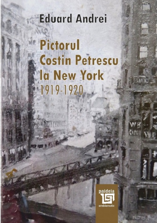 Pictorul Costin Petrescu la New York | Eduard Andrei carturesti.ro Arta, arhitectura