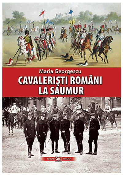 Cavaleristi romani la Saumur | Maria Georgescu carturesti.ro Carte