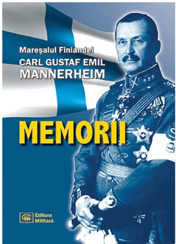 Memorii | Carl Gustav Emil Mannerheim carturesti 2022