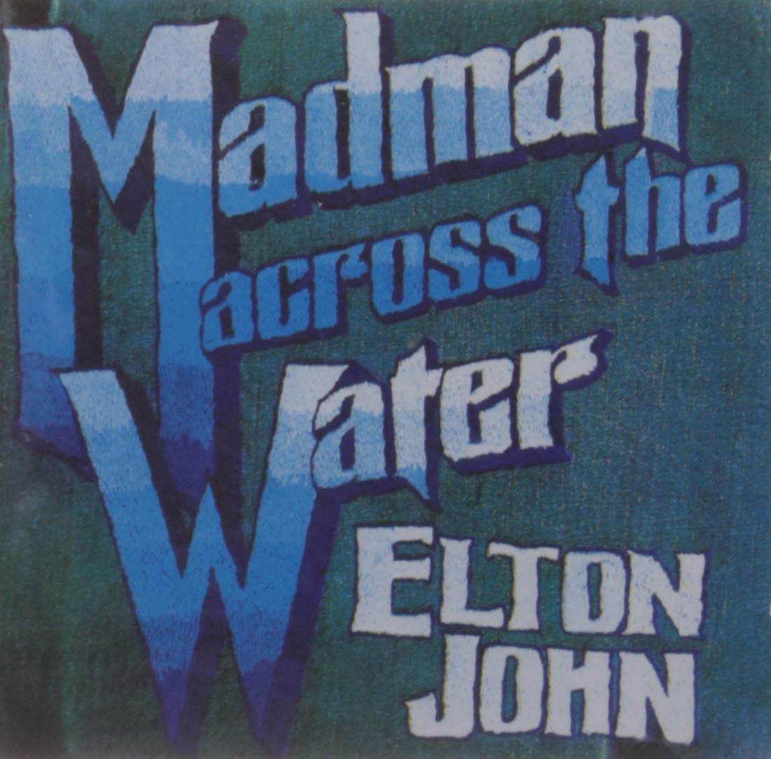 Madman Across The Water | Elton John