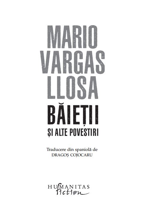 Baietii si alte povestiri | Mario Vargas Llosa