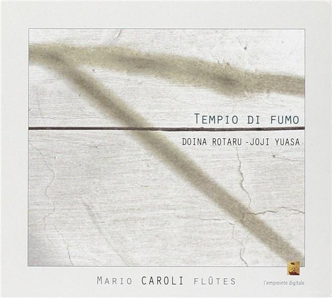 Tempio di Fumo | Mario Caroli, Doina Rotaru, Joji Yuasa