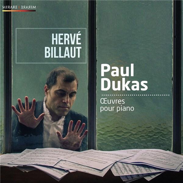 Dukas - Works for Piano | Paul Dukas, Herve Billaut