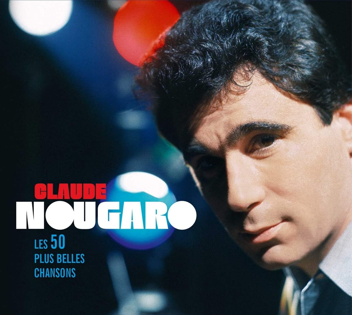 Les 50 Plus Belles Chansons | Claude Nougaro - 1 | YEO