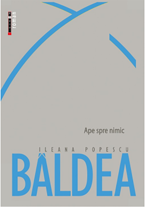 Ape spre nimic | Ileana Popescu Baldea