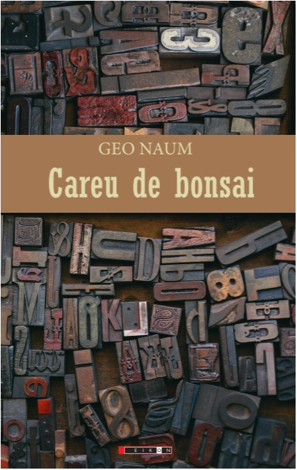 Careu de bonsai | Geo Naum