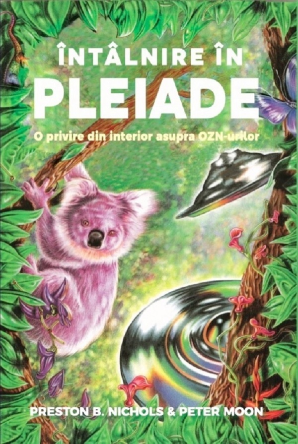 Intalnire in pleiade | Preston B. Nichols, Peter Moon