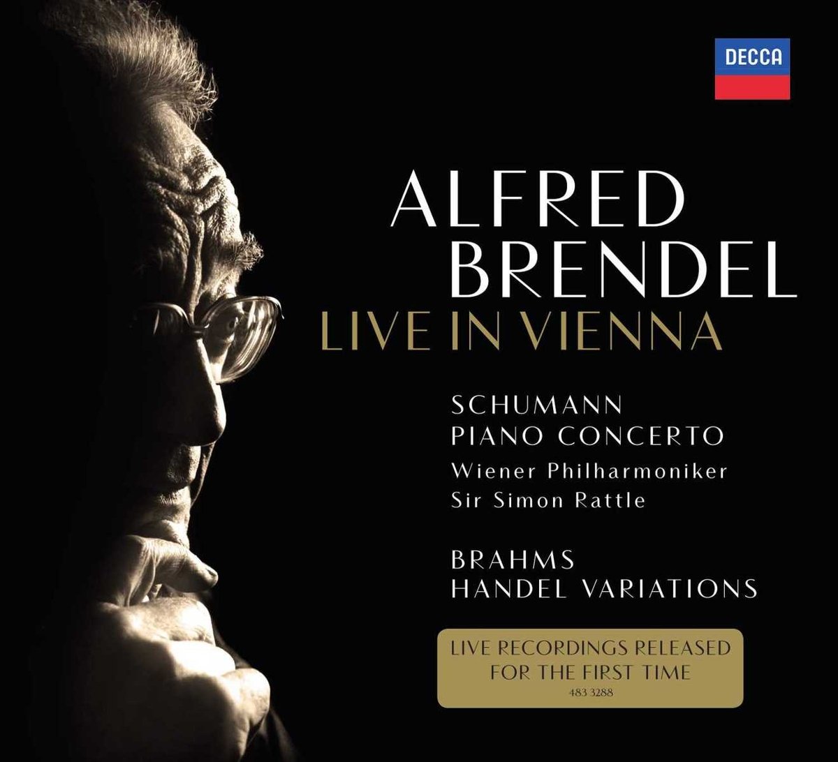Live In Vienna | Alfred Brendel, Robert Schumann, Johannes Brahms, Wiener Philharmoniker , Sir Simon Rattle