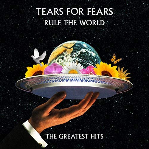 Rule The World: The Greatest Hits | Tears For Fears