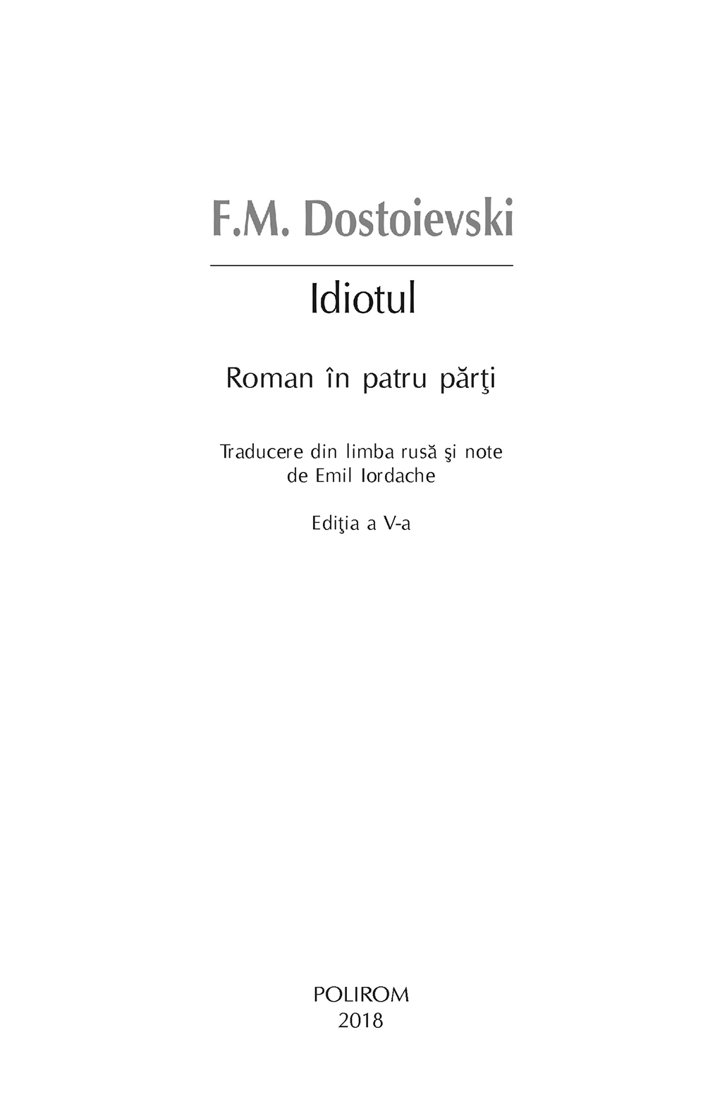 Idiotul | Feodor Mihailovici Dostoievski - 3 | YEO