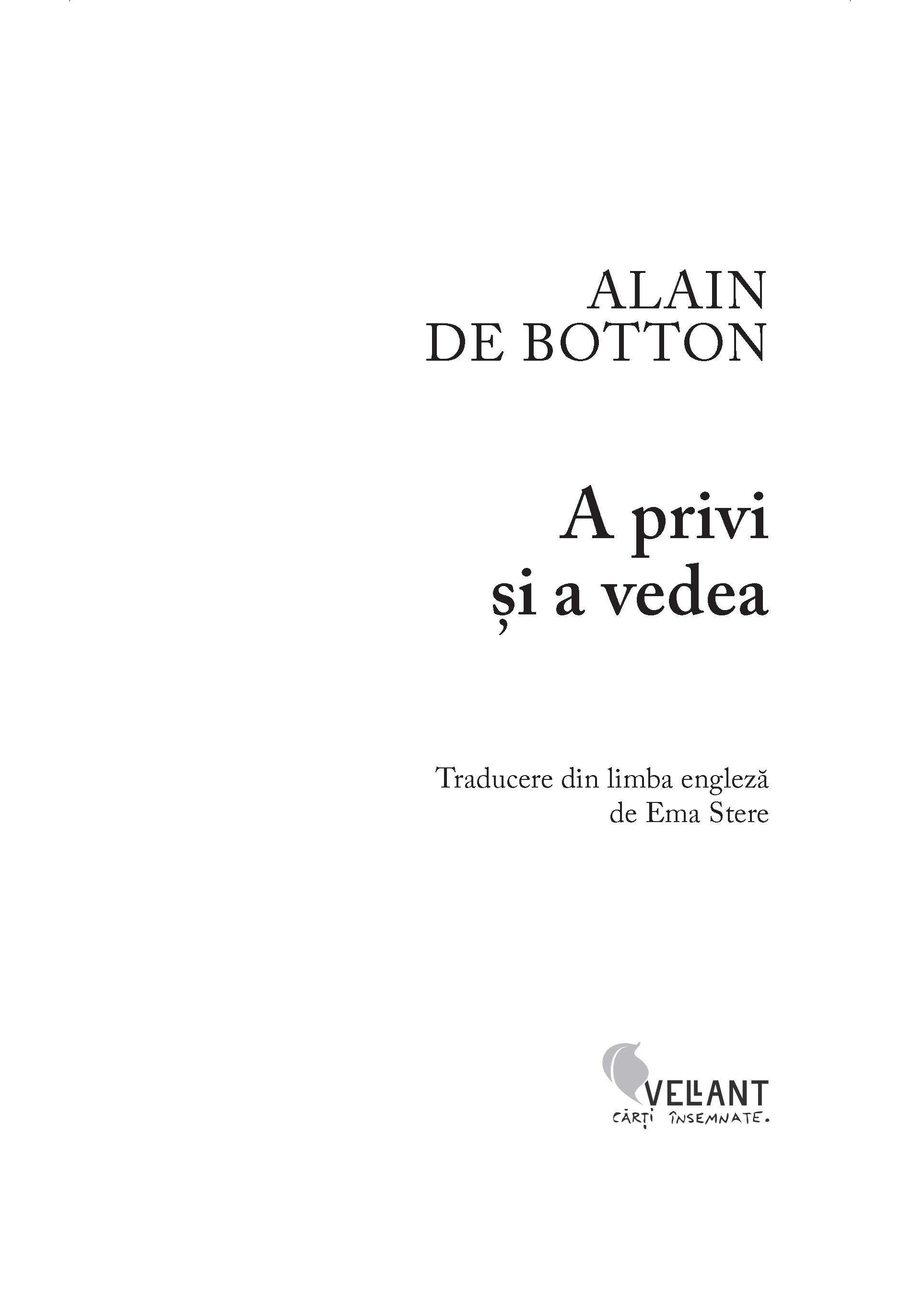 A privi si a vedea | Alain de Botton carturesti.ro Carte