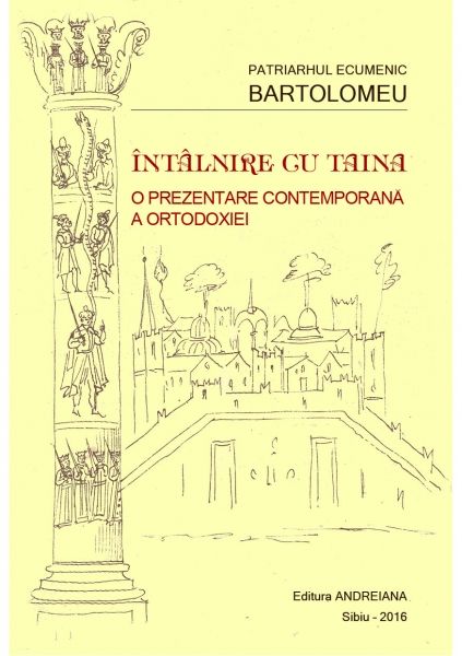 Intalnire cu Taina | Bartolomeu Anania