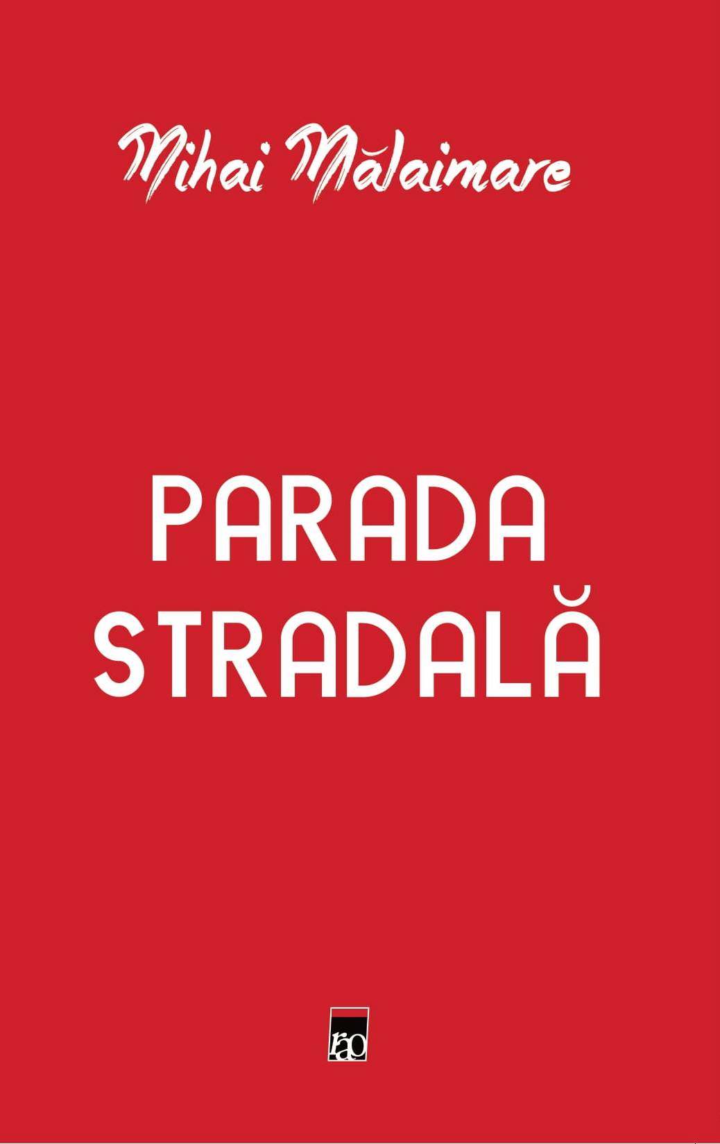 Parada stradala | Mihai Malaimare