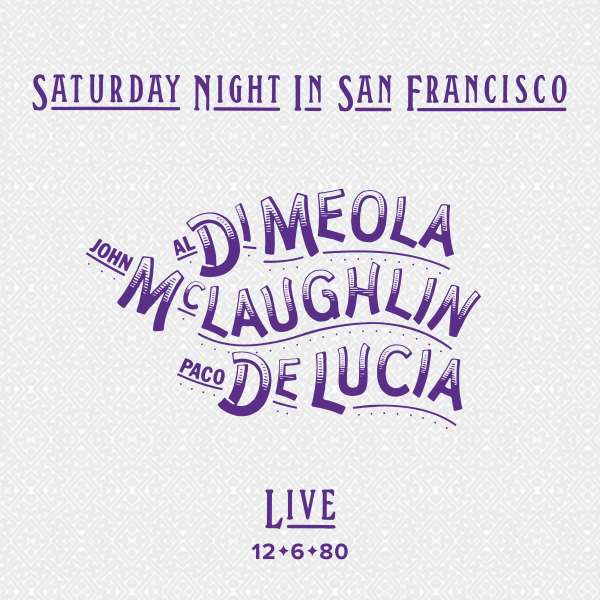 Saturday Night In San Francisco - Vinyl | Al Di Meola, John McLaughlin, Paco de Lucia - 1 | YEO