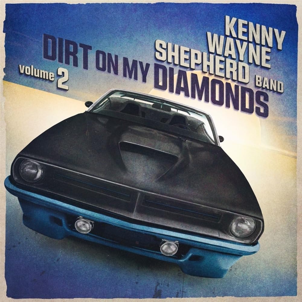 Dirt On My Diamonds Volume 2 (Digipack) | Kenny Wayne Shepherd Band