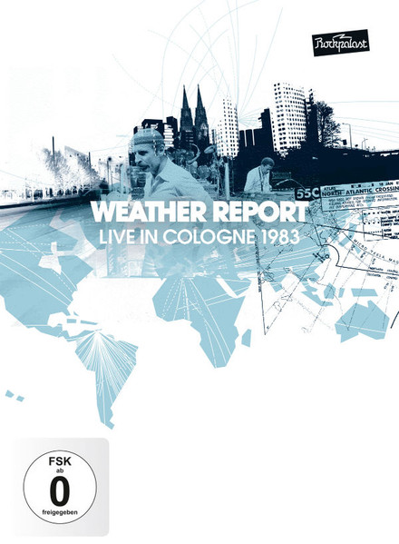 Live In Cologne 1983 (DVD) | Weather Report