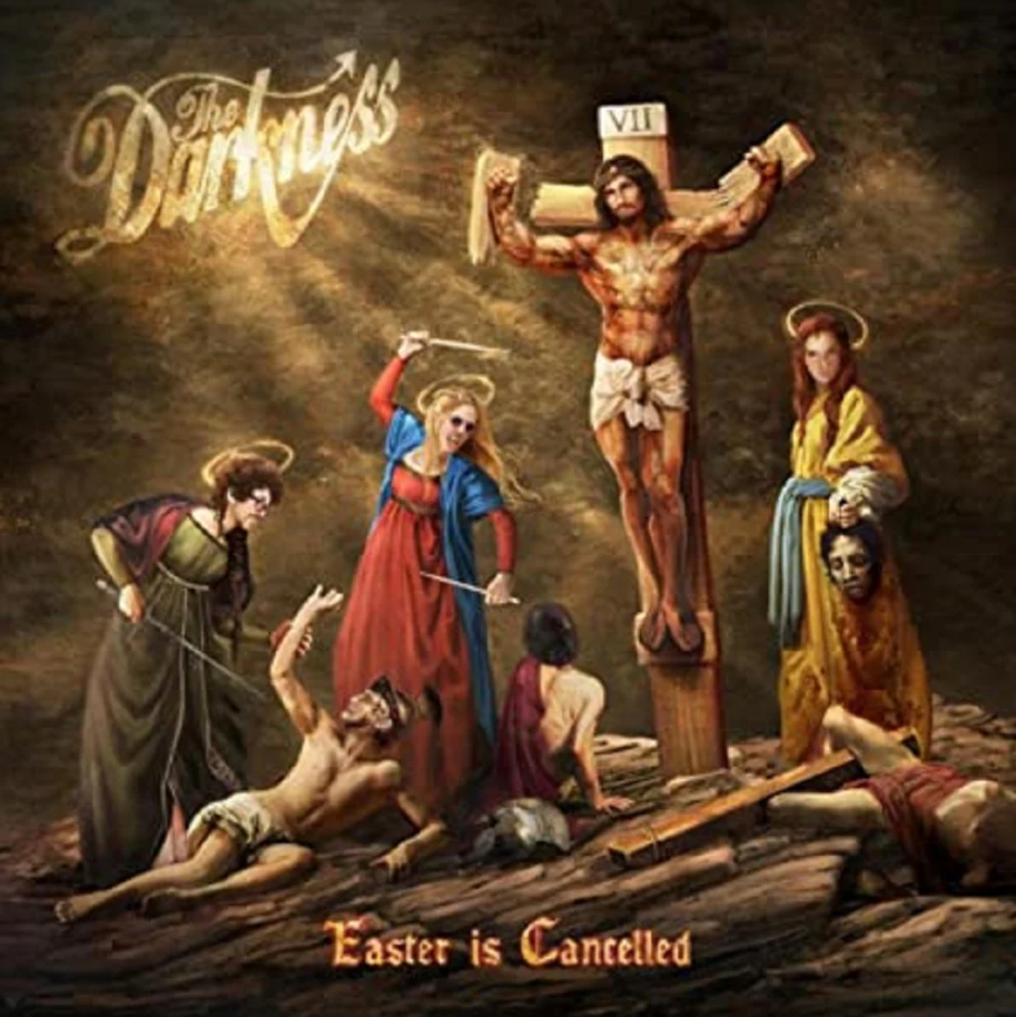 Easter Is Cancelled | The Darkness
