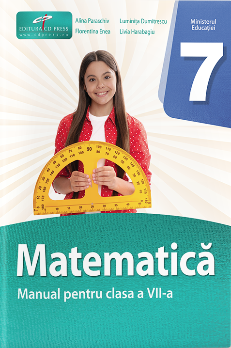 Matematica - Manual pentru clasa a VII-a | Alina Paraschiv, Luminita Dumitrescu, Florentina Enea, Livia Harabagiu