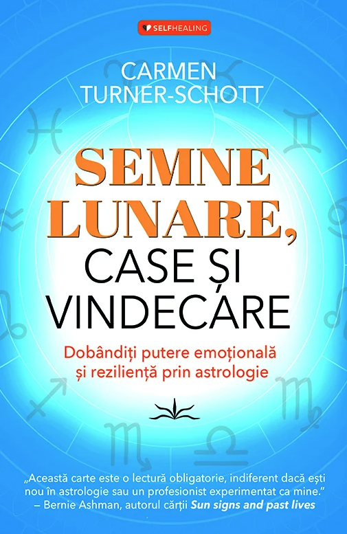 Semne lunare, case si vindecare | Carmen Turner-Schott - 3 | YEO