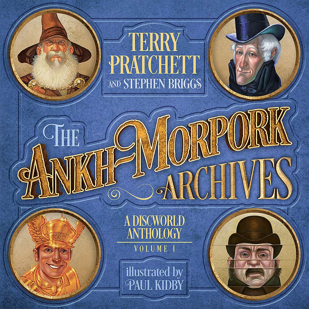 Ankh-Morpork Archives: Volume One | Terry Pratchett, Stephen Briggs, Paul Kidby