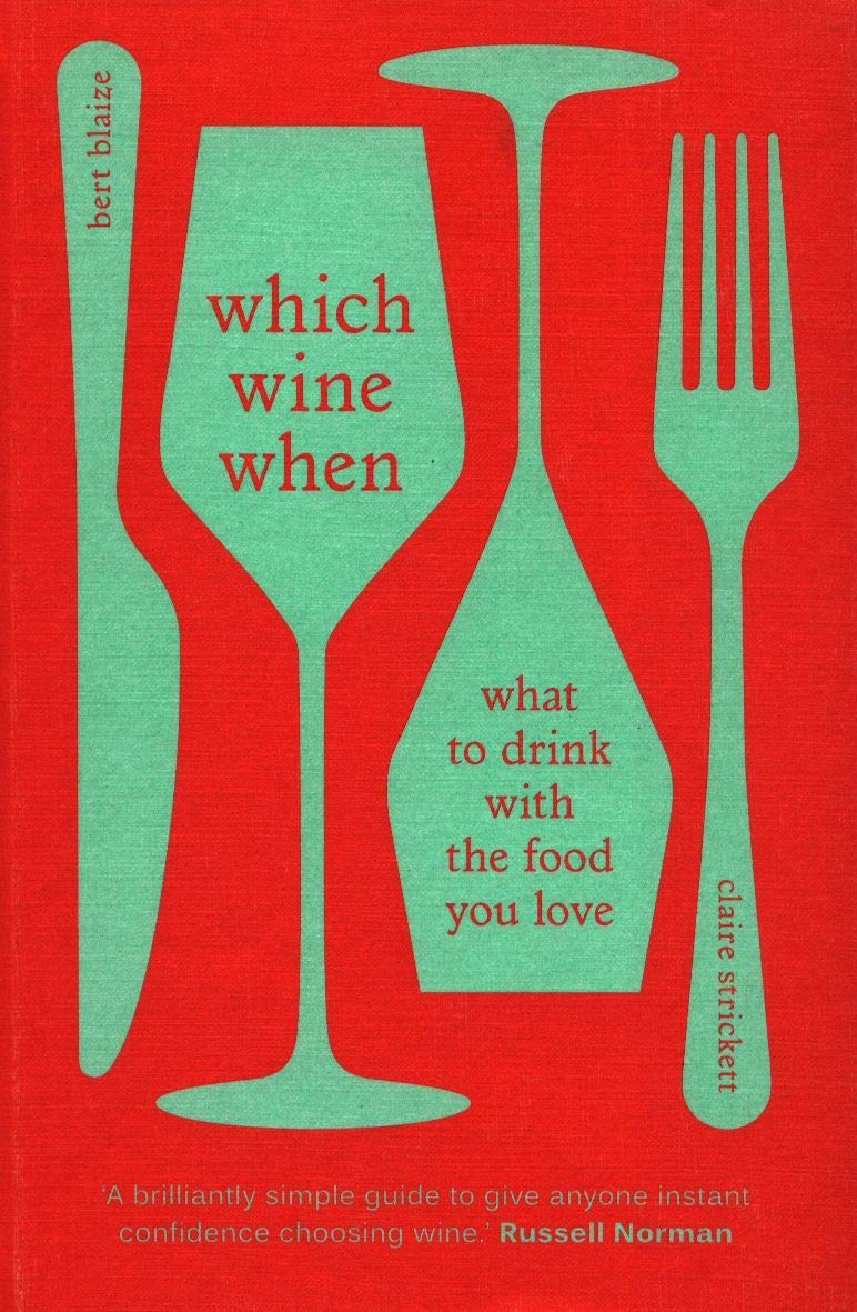 Which Wine When | Albert Blaize, Claire Strickett