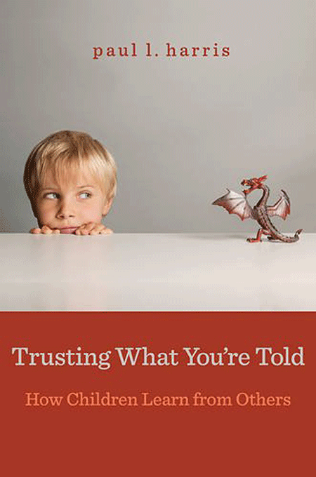 Trusting What You\'re Told | Paul L. Harris